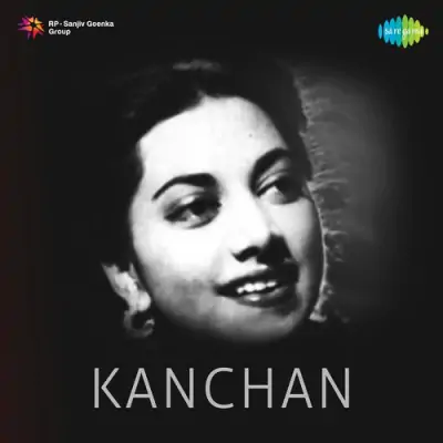 Kanchan (1955) Mp3 Songs