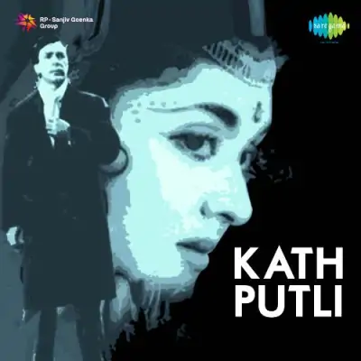 Kath Putli (1957) Mp3 Songs