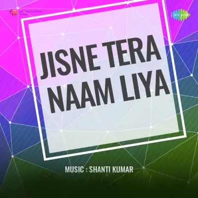 Jisne Tera Naam Liya (1958) Mp3 Songs