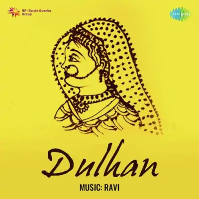 Dulhan (1958) Mp3 Songs