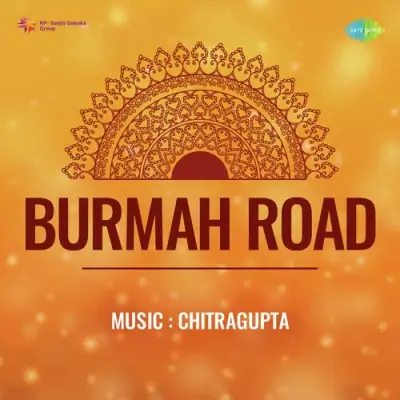 Burmah Road (1962) Mp3 Songs