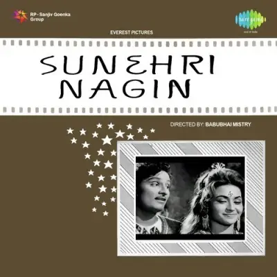 Sunehri Nagin (1963) Mp3 Songs