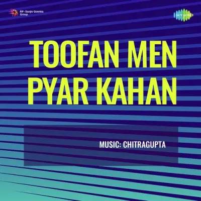 Toofan Men Pyar Kahan (1963) Mp3 Songs