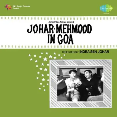 Johar Mehmood In Goa (1965) Mp3 Songs