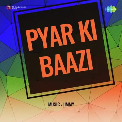 Pyar Ki Baazi (1965) Mp3 Songs