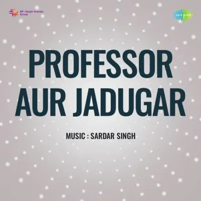 Professor Aur Jadugar (1965) Mp3 Songs