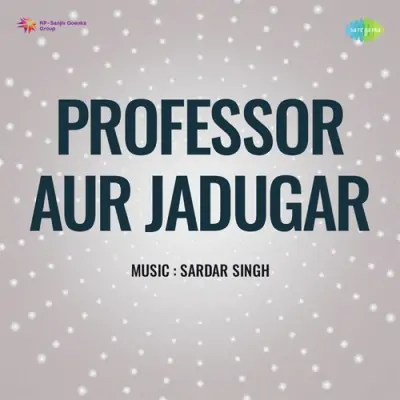 Professor Aur Jadugar (1965) Mp3 Songs