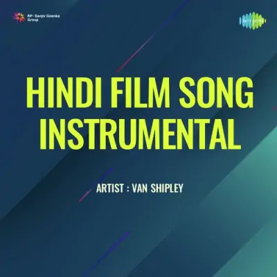 Hindi Film Song Instrumental Van Shipley (1969) Mp3 Songs