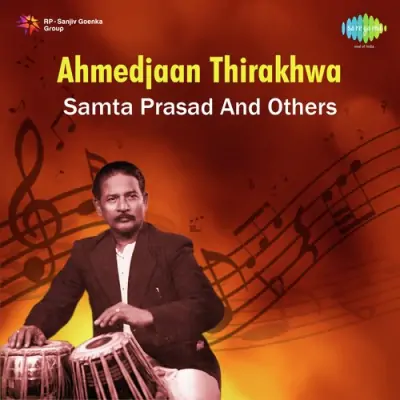 Ahmed Jaan Thirakhwa Pt Samta Prasad And Others (1969) Mp3 Songs