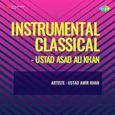 Instrumental Classical Ustad Asad Ali Khan (1970) Mp3 Songs