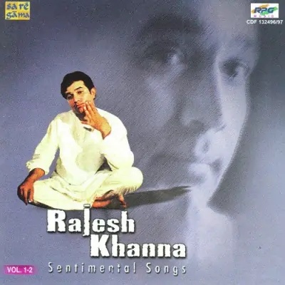 Rajesh Khanna Sentimental Hits Vol 1 (1970) Mp3 Songs