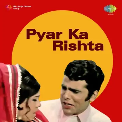 Pyar Ka Rishta (1972) Mp3 Songs