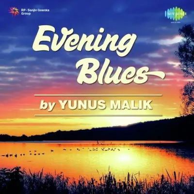 Evening Blues Yunush Malik (1977) Mp3 Songs