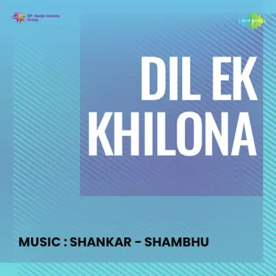 Dil Ek Khilona (1978) Mp3 Songs