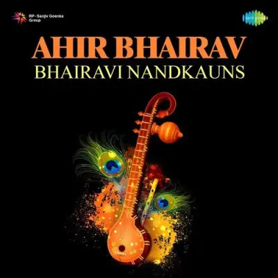 Ahirbhairav Bhairavi Nandkauns (1989) Mp3 Songs