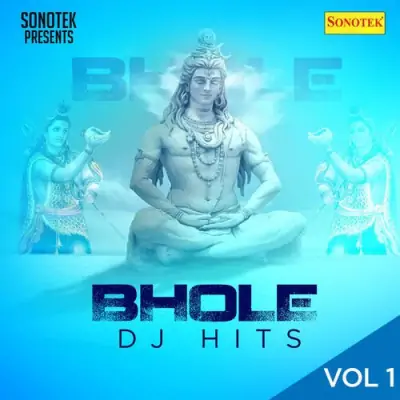 Bhole DJ Hits Vol 1 (1990) Mp3 Songs