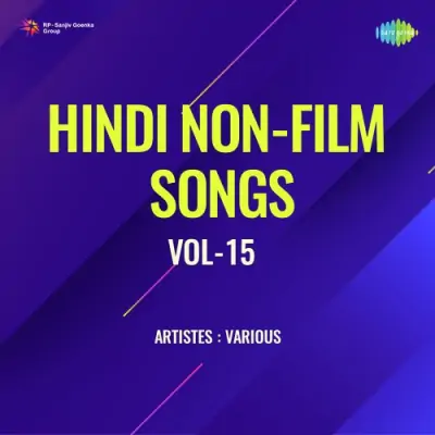 Hindi Non Film Songs Vol 15 (1990) Mp3 Songs