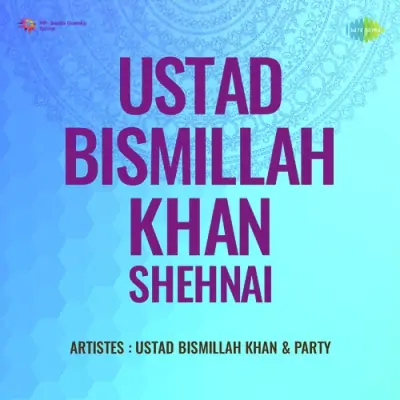 Ustad Bismillah Khan Shehnai (1990) Mp3 Songs