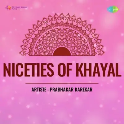 Niceties Of Khayal (1990) Mp3 Songs