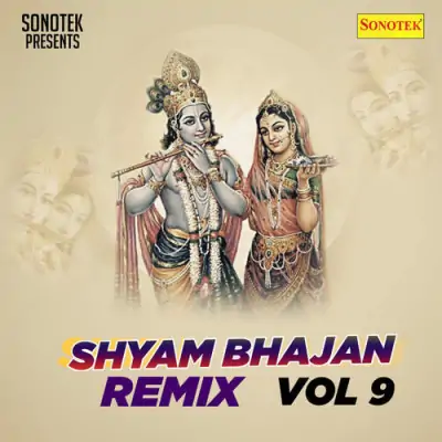 Shyam Bhajan Remix Vol 9 (1991) Mp3 Songs