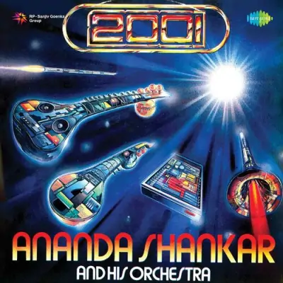 2001 Ananda Shankar And His Orchestra (1993) Mp3 Songs