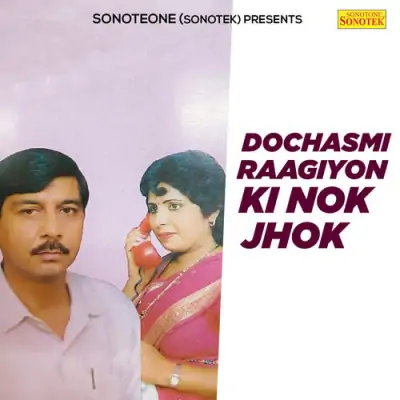 Dochasmi Raagiyon Ki Nok Jhok (1995) Mp3 Songs