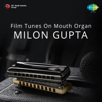 Film Tunes On Mouth Organ Milon Gupta (1995) Mp3 Songs